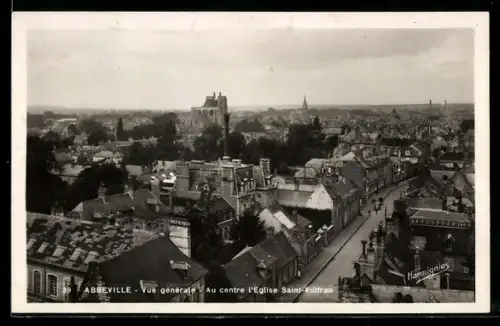 AK Abbeville, Vue générale, Au centre l`Eglise Saint-Vulfran