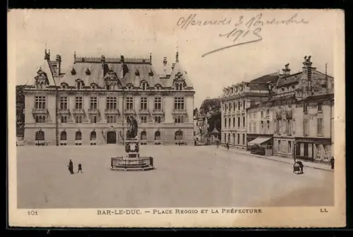 AK Bar-le-Duc, Place Reggio et la Préfecture