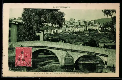 AK Thiers, Le Pont du Moutier