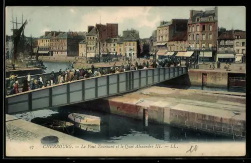 AK Cherbourg, Le Pont Tournant et le Quai Alexandre III