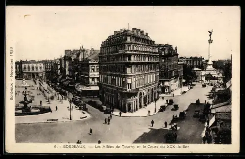 AK Bordeaux, Les Allées de Tourny et le Cours du XXX-Juillet