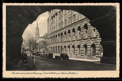 AK Leipzig, Durchblick am Neuen Rathaus