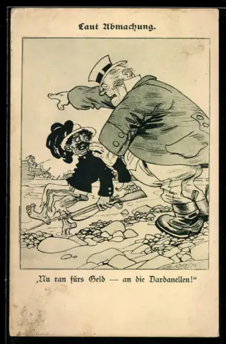 AK Propaganda 1. Weltkrieg, Laut Abmachung. Nu ran fürs Geld - an die Dardanellen, Mann schiebt ital. Soldaten i. Meer