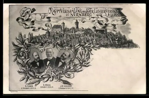 Künstler-AK Nürnberg, XIV. Hauptversammlung d. Bayer. Lehrer-Vereins 1899, K. Heiss, J. Schubert, Ortsansicht
