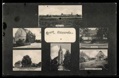 AK Sitzenroda, Warenhandlung H. Jentzsch, Oberförsterei und Friedenseiche, Schule