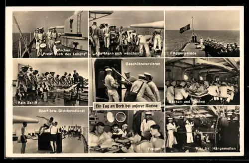 AK Ein Tag an Bord unserer Marine, Geschützexerzieren, Rein Schiff, Backen und Banken, Flaggenparade, 