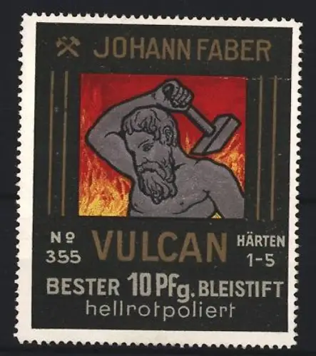 Reklamemarke Johann Faber, Bleistifte, Vulkan mit Hammer