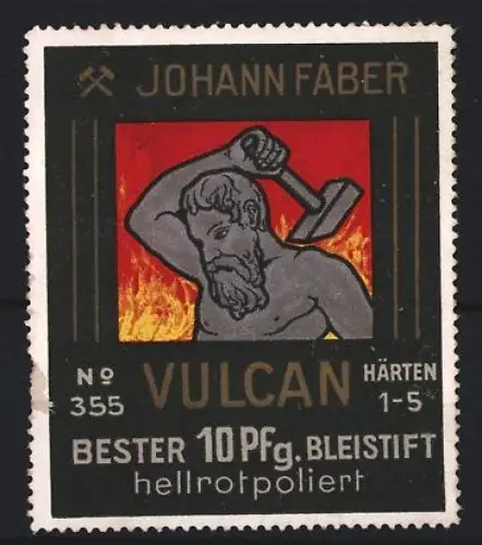 Reklamemarke Johann Faber, Vulcan Bleistift, Schmied mit Hammer