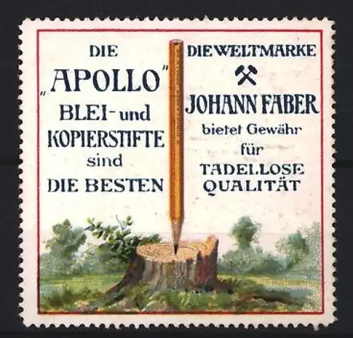 Reklamemarke Johann Faber, Apollo Blei- und Kopierstifte, Bleistift im Baumstumpf