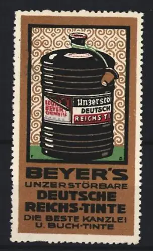 Reklamemarke Chemnitz, Beyer`s Deutsche Reichs-Tinte, Tintenflasche