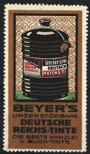 Reklamemarke Chemnitz, Beyer`s Deutsche Reichs-Tinte, Tintenflasche
