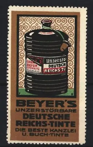 Reklamemarke Chemnitz, Beyer`s Deutsche Reichs-Tinte, Tintenflasche