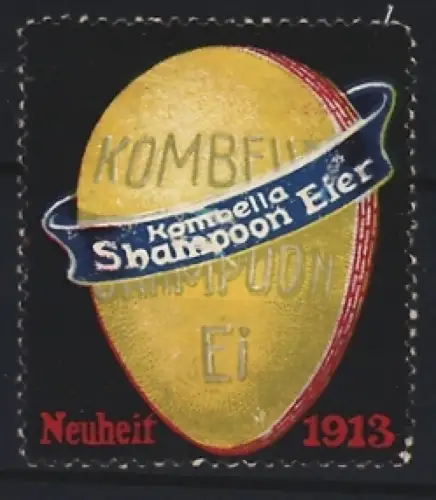 Reklamemarke Kombella, Shampoo Ei, Neuheit 1913