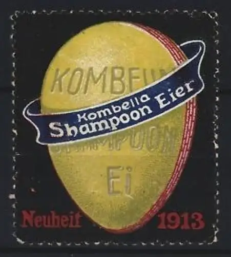 Reklamemarke Kombella Shampoon Eier, 1913