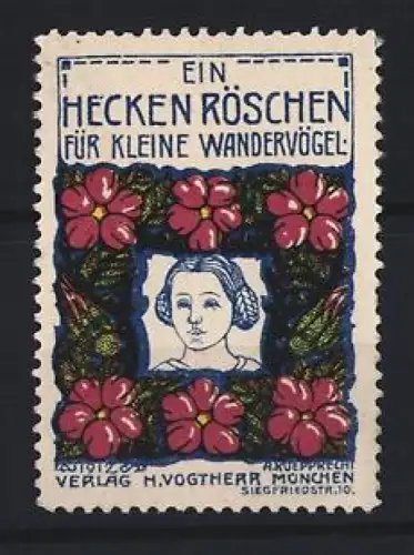 Reklamemarke München, Verlag H. Vogtherr, Ein Heckenröschen für kleine Wandervögel