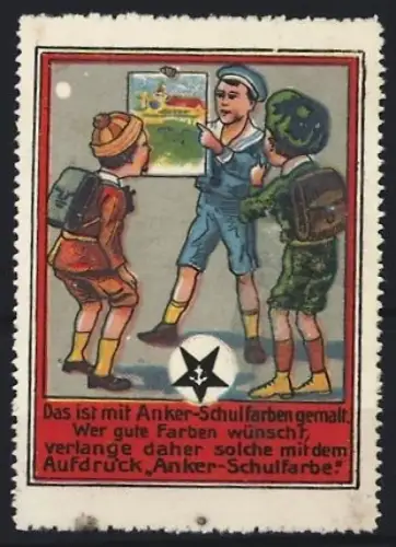 Reklamemarke Anker-Schulfarbe, Kinder mit gemaltem Bild