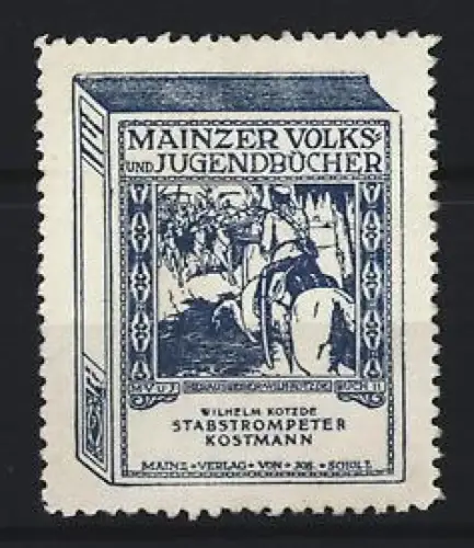 Reklamemarke Mainz, Mainzer Volks- und Jugendbücher, Stabstrompeter Kostmann