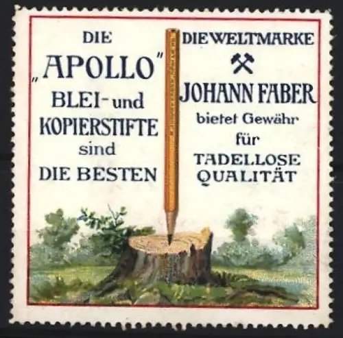 Reklamemarke Johann Faber, Apollo Blei- und Kopierstifte, Baumstumpf mit Stift