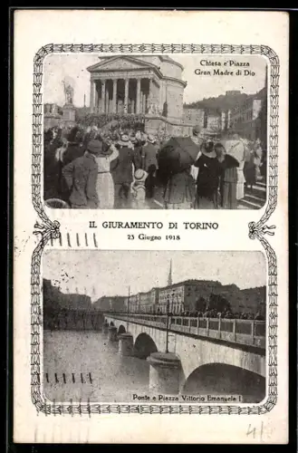 AK Torino, Chiesa e Piazza Gran Madre di Dio, Ponte e Piazza Vittorio Emanuele I, Giuramento del 23 Giugno 1918