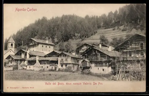 AK Canale d`Agordo, Agordo-Carfon, Valle del Biois, dove nacque Valerio Da Pos