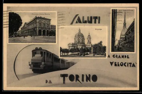 AK Torino, Stazione Porta Nuova, Superga e Mole Antonelliana