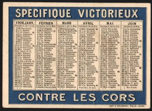 Kalender 1908, Spécifique Victorieux contre les Cors