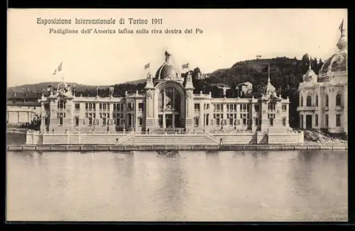 AK Torino, Esposizione Internazionale 1911, Padiglione dell` America latina sulla riva destra del Po. Ausstellung