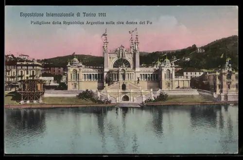 AK Torino, Esposizione Internazionale 1911, Padiglione della Repubblica Argentina, Ausstellung