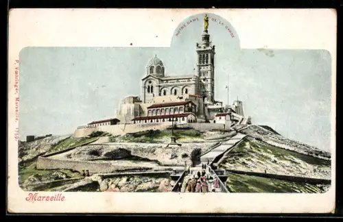 AK Marseille, Notre-Dame de la Garde