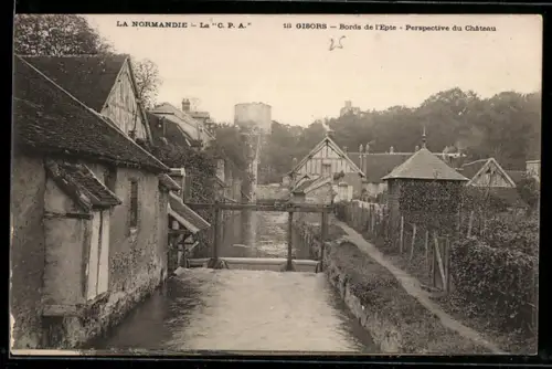 AK Gisors, Bords de l`Epte, Perspective du Château