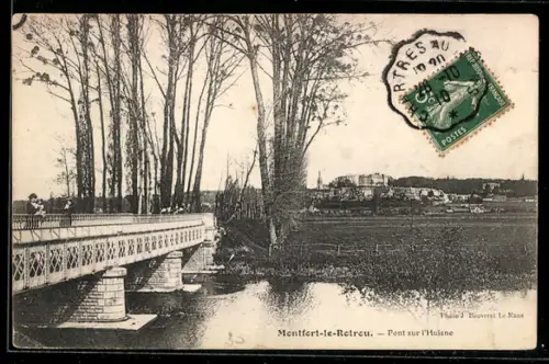AK Montfort-le-Rotrou, Pont sur l`Huisne