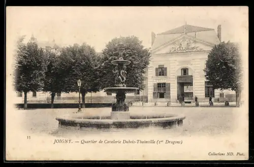 AK Joigny, Quartier de Cavalerie Dubois-Thainville, 1er Dragons