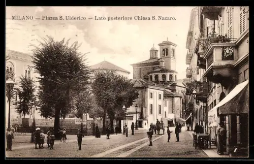 AK Milano, Piazza S. Ulderico, Lato posteriore Chiesa S. Nazaro