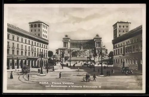 AK Roma, Piazza venezia col Monumento a Vittorio Emanuele II, Strassenbahn