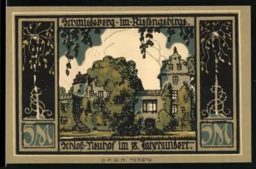 Notgeld Schmiedeberg i. Riesengebirge, 5 Mark, Schloss Neuhof und Kriegerdenkmal mit Wappen