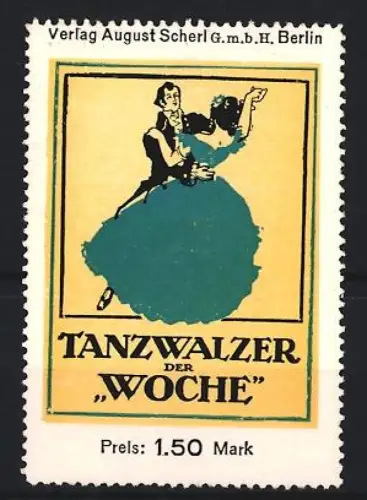 Reklamemarke Berlin, Verlag August Scherl, Tanzwalzer der Woche