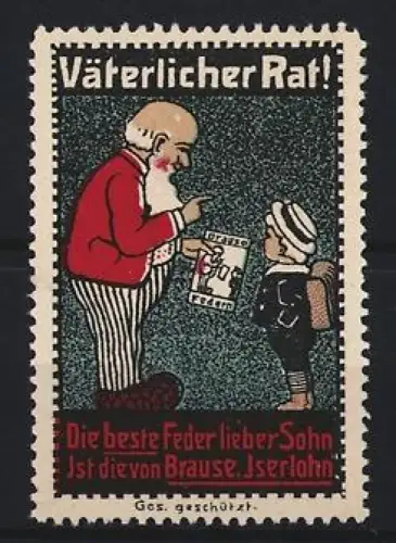 Reklamemarke Iserlohn, Brause-Feder, Vater mit seinem Sohn