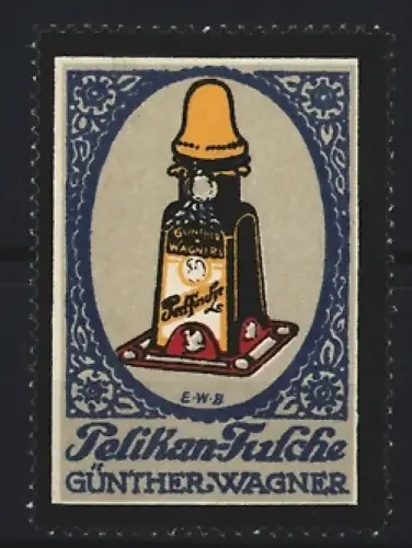 Reklamemarke Günther Wagner, Pelikan-Tusche, Tintenflasche
