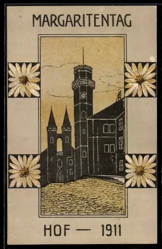 AK Hof, Margaritentag 1911, Gebäude im Ort