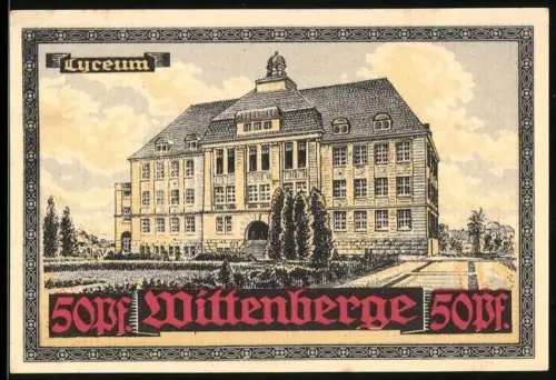 Notgeld Wittenberge, 50 Pf, Lyceum und Stadtwappen mit Burgmotiv