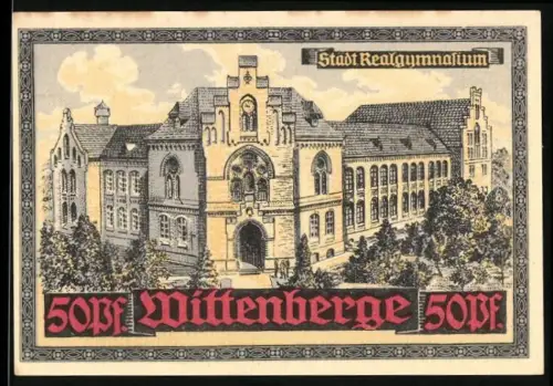 Notgeld Wittenberge, 50 Pf, Stadt Realgymnasium und Wappen mit Burgmotiv
