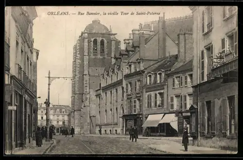 AK Orléans, Rue Bannier, la vieille Tour de Saint-Paterne