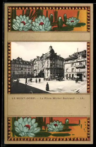 AK Le Mont-Dore, La Place Michel Bertrand