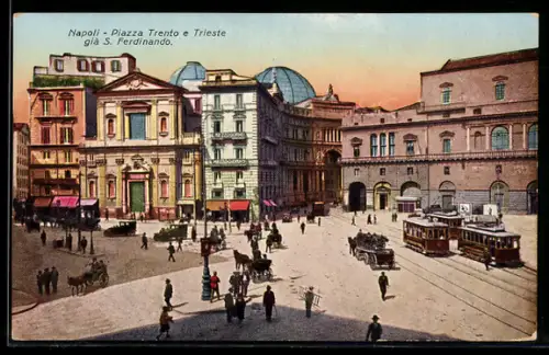 AK Napoli, Piazza Trento e Trieste gia S. Ferdinando, Platz mit Strassenbahn