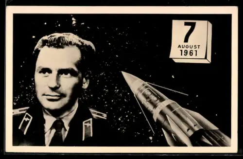AK Raumfahrt, Major Titow umkreiste mit Wostok II siebzehnmal die Erde, 7.8.1961