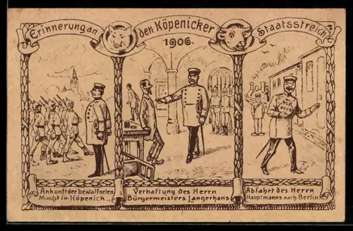 Künstler-AK Hauptmann von Köpenick - Erinnerungen an den Köpenicker Staatsstreich 1906