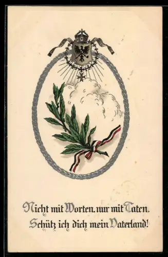 AK Zweig mit Fahnenband und Wappen, Nicht mit Worten, nur mit Taten...