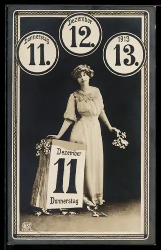 AK Datum 11.12.13. Frau mit Kalenderblatt und Blumen