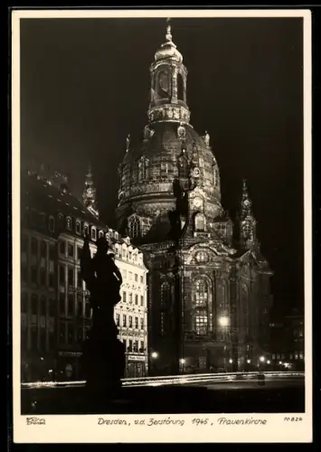 Foto-AK Walter Hahn, Dresden, Nr. 10826: Dresden, Frauenkirche bei Nacht