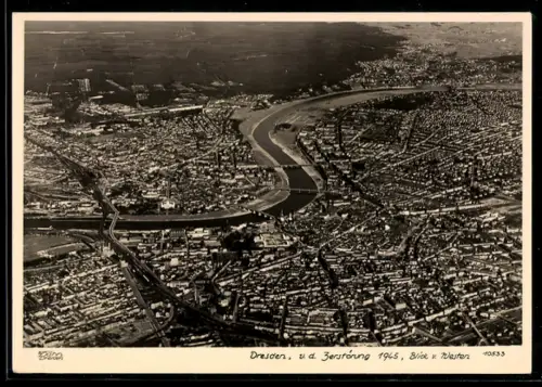 Foto-AK Walter Hahn, Dresden, Nr. 10533: Dresden vor der Zerstörung, Fliegeraufnahme
